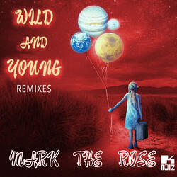 Wild And Young