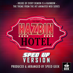 Inside Of Every Demon Is A Rainbow (From "Hazbin Hotel")