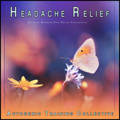 Headache Relief: Relaxing Migraine Pain Relief Frequencies