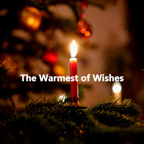 The Warmest of Wishes