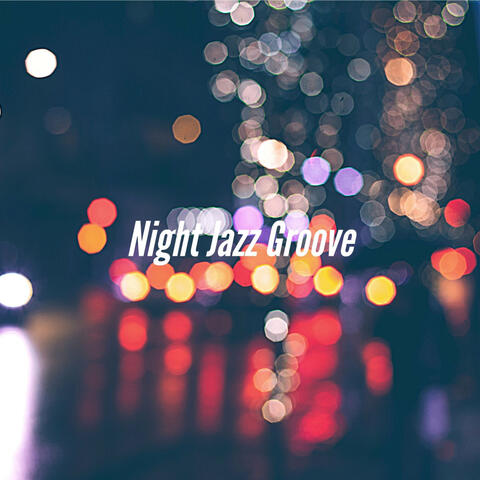Night Jazz Groove