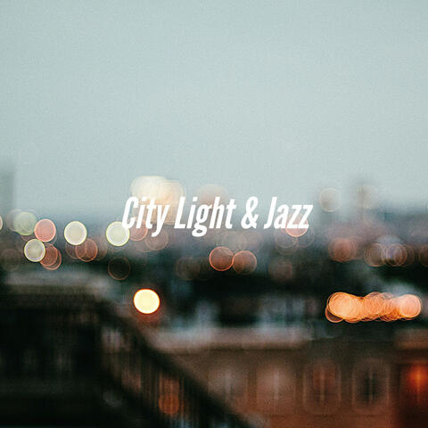 City Light & Jazz