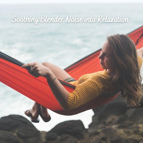 Soothing Blender Noise into Relaxation