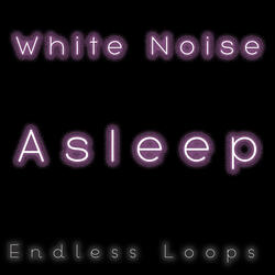 White Noise Asleep 10 Minutes
