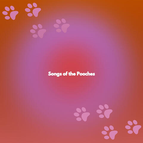 Songs of the Pooches