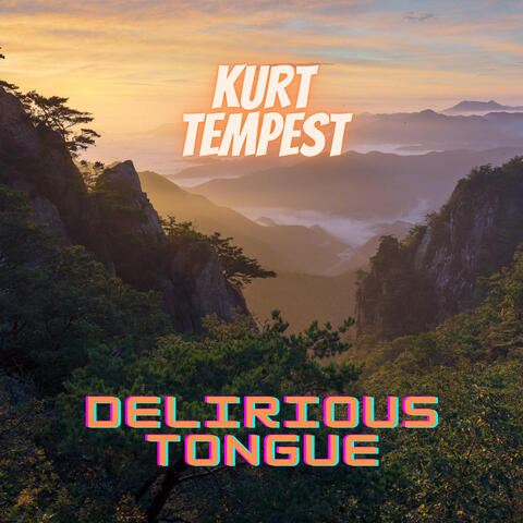 Delirious Tongue