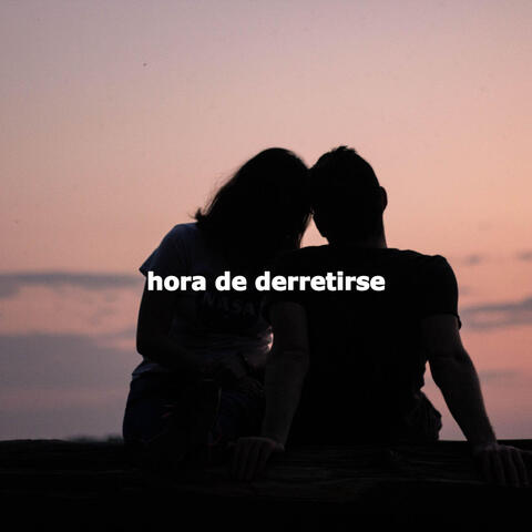 hora de derretirse