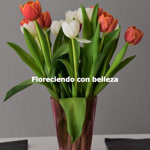 Floreciendo con belleza