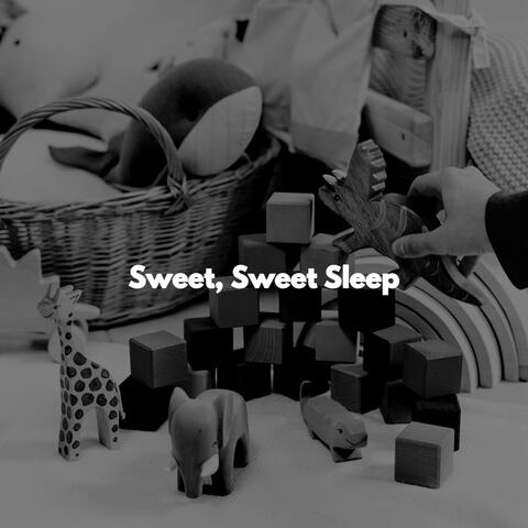 Sweet, Sweet Sleep