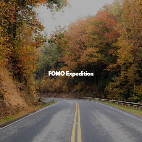 FOMO Expedition