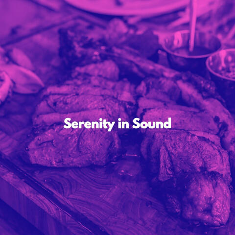 Serenity in Sound