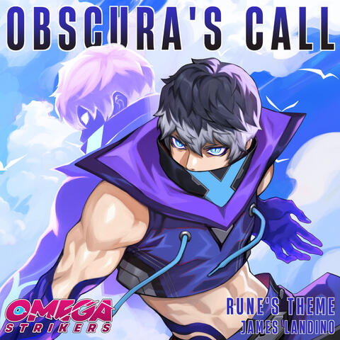 Obscura's Call (Rune's Theme from "Omega Strikers")