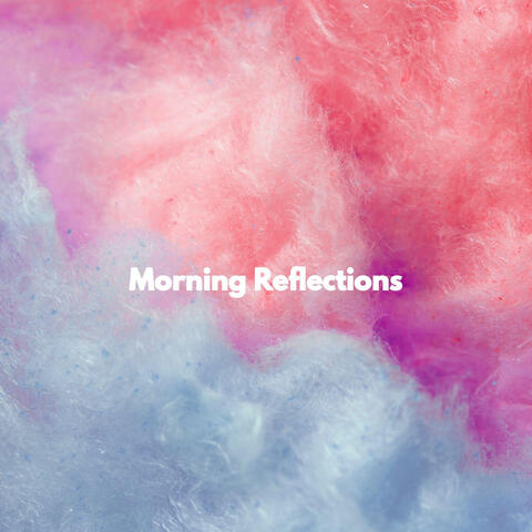 Morning Reflections