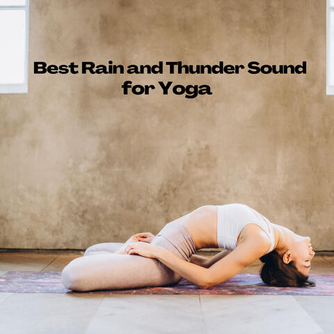 Best Rain and Thunder Sound for Yoga