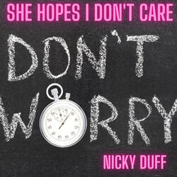 She Hopes I Don't Care