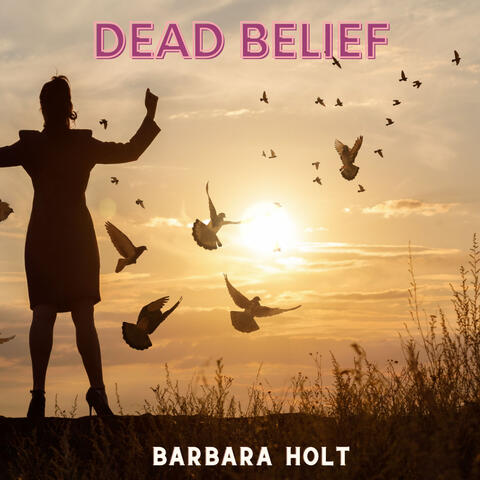 Dead Belief