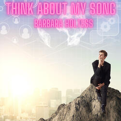 Think About My Song