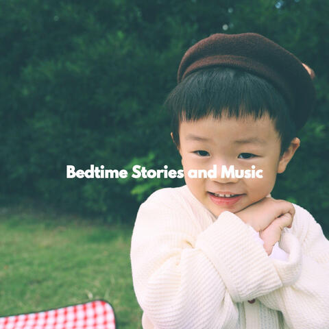 Bedtime Stories and Music