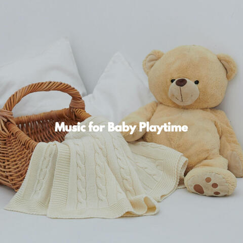 Music for Baby Playtime