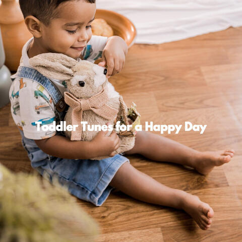 Toddler Tunes for a Happy Day
