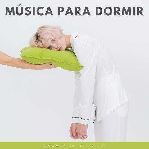 Música Para Dormir: Dormir En 3...2...1