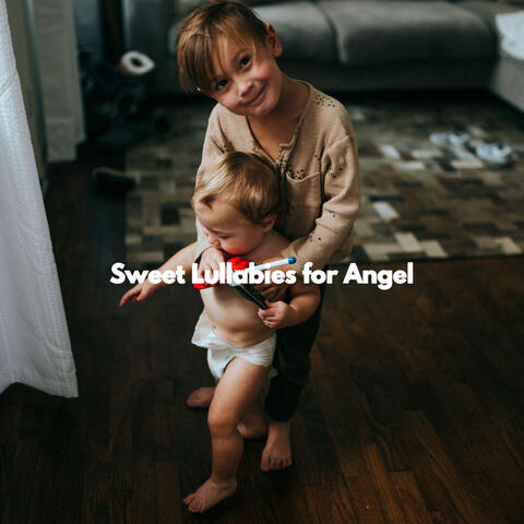 Sweet Lullabies for Angel