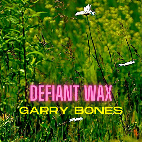 Defiant Wax