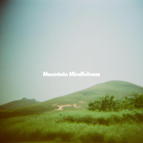 Mountain Mindfulness