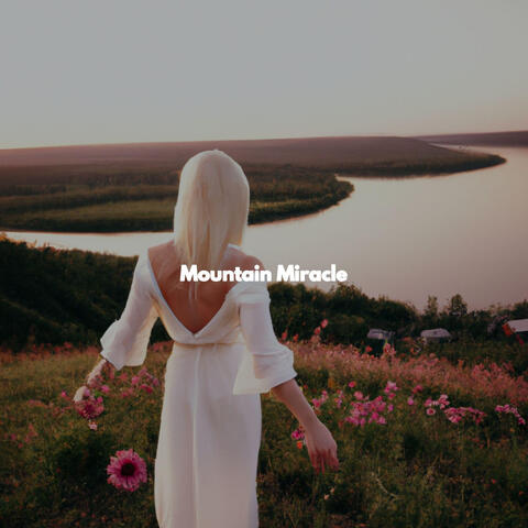Mountain Miracle