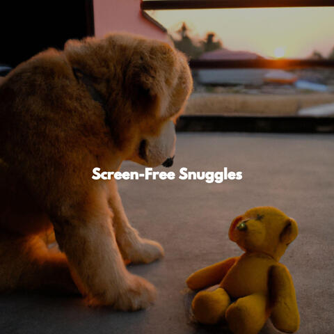 Screen-Free Snuggles