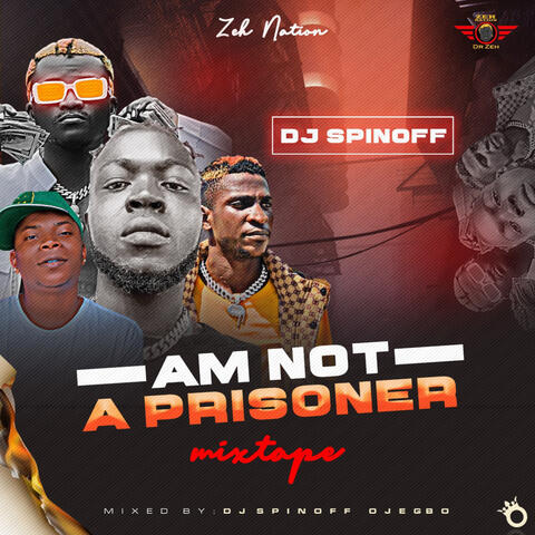Am Not A Prisoner