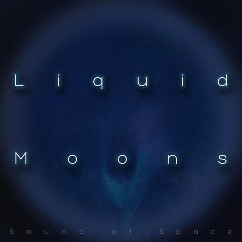 Liquid Moons