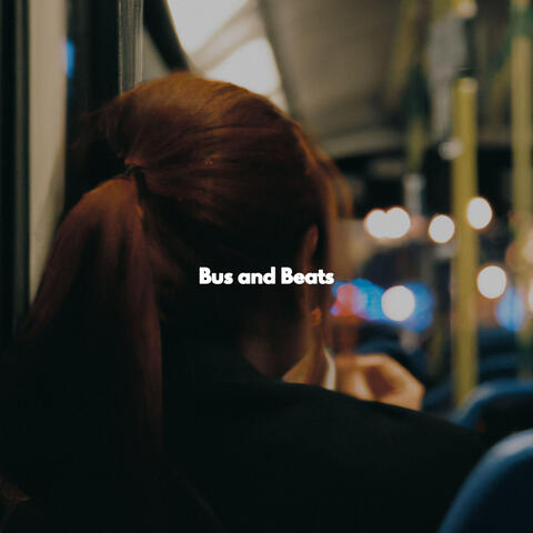 Bus and Beats