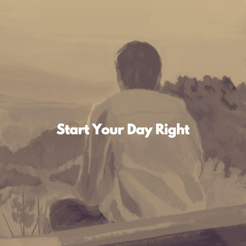 Start Your Day Right
