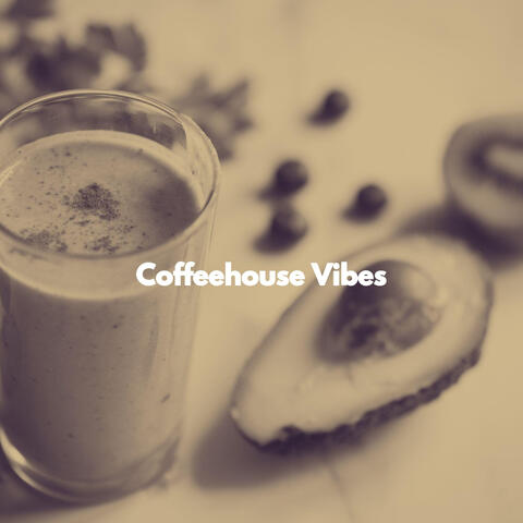 Coffeehouse Vibes