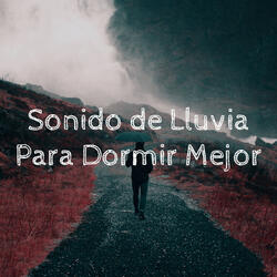 Sonido de Lluvia para Dormir
