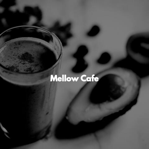Mellow Cafe