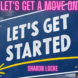 Let's Get A Move On