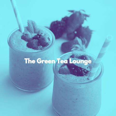 The Green Tea Lounge