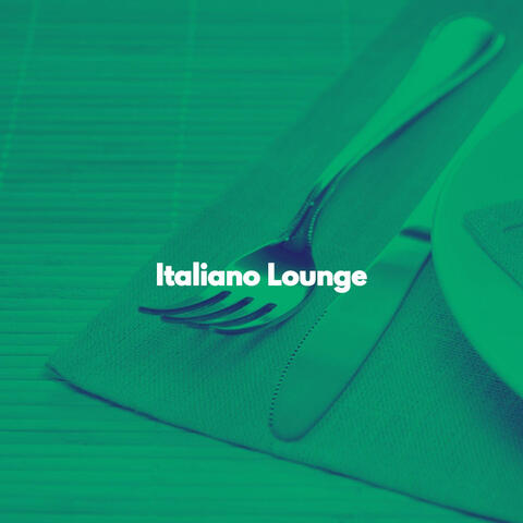 Italiano Lounge