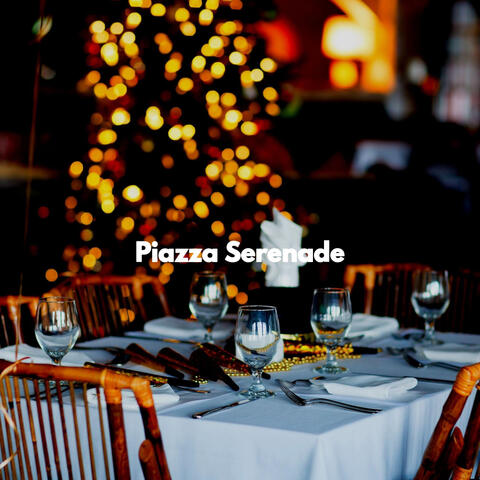 Piazza Serenade
