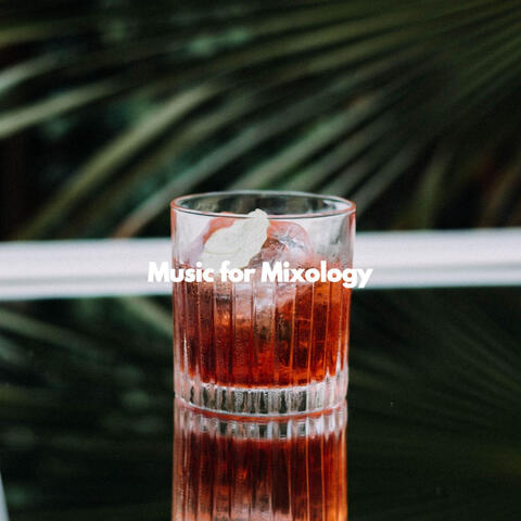 Music for Mixology