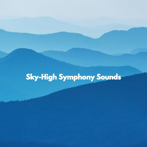 Sky-High Symphony Sounds
