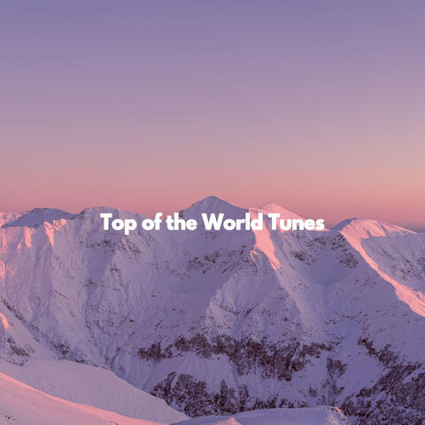 Top of the World Tunes