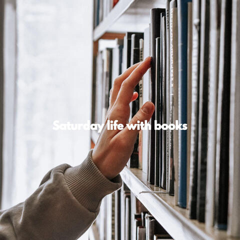 Saturday life with books