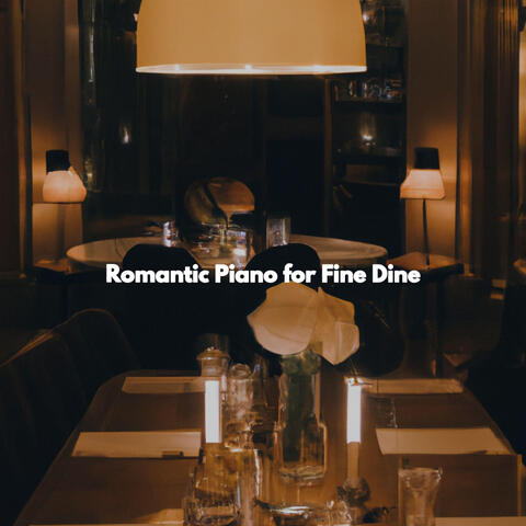 Romantic Piano for Fine Dine