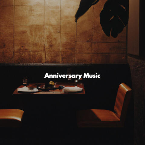 Anniversary Music