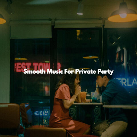 Smooth Music For Private Party