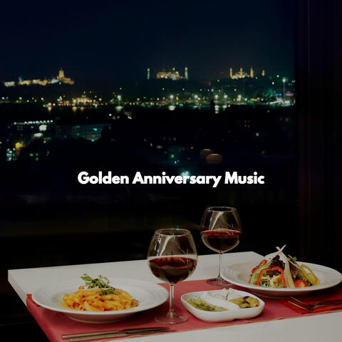 Golden Anniversary Music