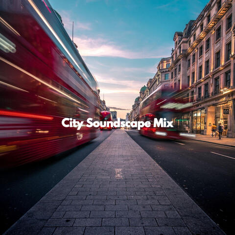 City Soundscape Mix